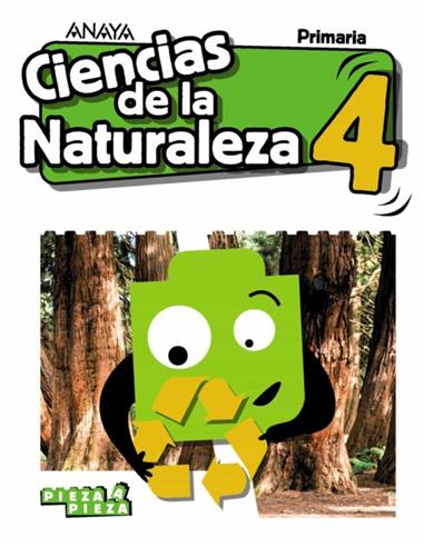 LIBRO 4º PRIMARIA CIENCIAS NATURALEZA PIEZA A PIEZA
