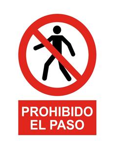 CARTEL SEÑALIZACION "PROHIBIDO EL PASO" 25x35cm