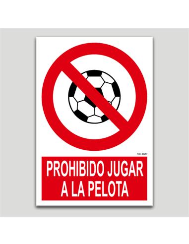 CARTEL SEÑALIZACION PR. JUGAR PELOTA PVC 297x210mm